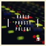 2022-09-09 - Wiadomości Radia Prosty Polski