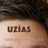 Uzías (Reflexiones en la cuarentena N.11)