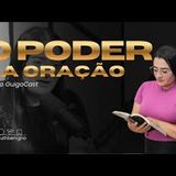 O poder da oração   Studio GuigoCast #teologia #apologética #pregação