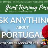 Carl and Gary's 'Ask ANYTHING about PORTUGAL' on Good Morning Portugal!