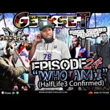GeekSet Episode 24: Who Am I (HalfLife3 Confirmed$