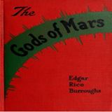 The Gods of Mars by Edgar Rice Burroughs