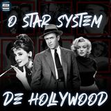 Star System de Hollywood | Clacast 124