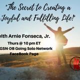 The Secret to Creating a Joyful and Fulfilling Life