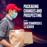 31. Packaging Changes and Prospecting Today for Success Tomorrow