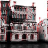 Episode 18: Palazzo Dario- The House that Kills