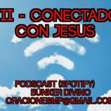 Conectados con Jesús