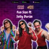 #211 fun Size ft Solly Durán
