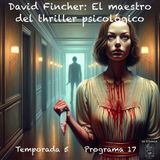 David Fincher: El maestro del thriller psicológico