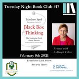 Tuesday Night Book Club #17 - Black Box Thinking - Reviewed by Ashleigh Tobin