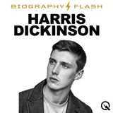 Harris Dickinson Biography Flash: From East London to Hollywood Royalty, the Rise of a Generation Defining Actor