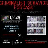 Sinister Secrets of the Bayou Strangler-Part 1-Episode 20