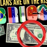 As the U.S. Slides into Recession, BRICS De-Dollarization Plans are on the Rise
