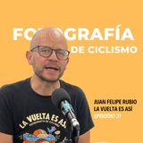 EP 31 Fotografia de Ciclismo. Juan Rubio