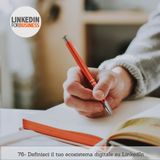 76-Definisci Ecosistema digitale su LinkedIn