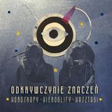 PIERWSI ASTROLOGOWIE i tajemnice nieba. ODKRYWCZYNIE ZNACZEŃ