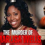 A Secret Relationship Turns Deadly_ The Murder Of Marlisa Wells