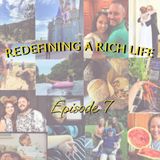 Redefining a Rich Life