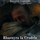 Rhaenyra la Crudele - House of the Dragon 2x02 Analisi