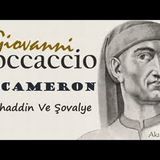 Selahaddin ve Şovalye  -Decameron- Giovanni BOCCACCIO sesli öykü Akın ALTAN