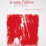 Laura Angeloni "Io sono l'abisso" Lucie Faulerova