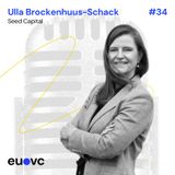 #34 Ulla Brockenhuus-Schack, Seed Capital