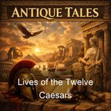 Lives of the Twelve Caesars - T Forester Gaius Suetonius Tranquillus - Part 2