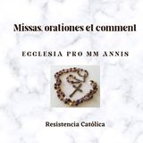 Por las almas de los fallecidos en cuarentena. Retransmisión Misa de Requiem en latin cantada. FSSPX Mendoza, Argentina