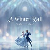 The Winter Ball of the Ice Princess ❄️ - A Cozy Bedtime Story for Adults