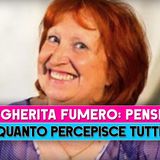 Margherita Fumero: Ecco Quanto Prende Di Pensione!