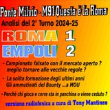 Roma Empoli 1-2 di Tony Mantineo Radiofonica