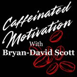 Trailer: Caffeinated Motivation: Fueling Passion
