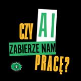 Rozkmina #12 - Czy AI zabierze nam pracę?