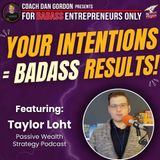 The Power of Intention in Mastering Business Growth - Taylor Loht