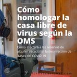 El sello que garantiza "libre de virus" las viviendas de alquiler vacacional con garantia OMS