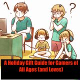 A Holiday Gift Guide for Gamers of All Ages (and Loves)