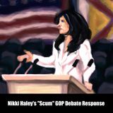 Nikki Haley Confronts Ramaswamy's 'Scum' Accusation in GOP Debate