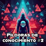 Píldoras de conocimiento #2