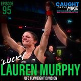 UFC's "Lucky" Lauren Murphy