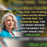 She Packed for a Cruise—California Sent Her to a Facility | elder care audiobook