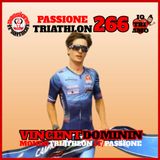 Passione Triathlon n° 266 🏊🚴🏃💗 Vincent Dominin