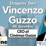 Dragons' Den Vincenzo Guzzo - Mr. Sunshine