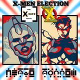 Episode 43 - X-Men Election...Debate?