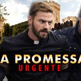 LA PROMESA URGENTE: PADRE SAMUEL NON È CHI DICE DI ESSERE!