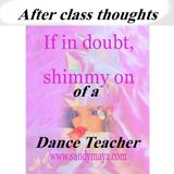 Is a great dancer naturally a great teacher?