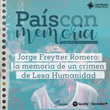 Jorge Freytter Romero: la memoria de un crimen de Lesa Humanidad