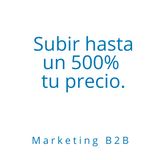 Cómo conseguir aumentar el precio de tus servicios o productos.