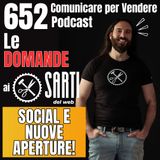 652 - Social e nuove aperture!