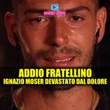 Ignazio Moser Devastato Dal Dolore: È Morto Poco Fa!