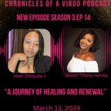 A Journey of Healing and Renewal ft Tiffany Harvey